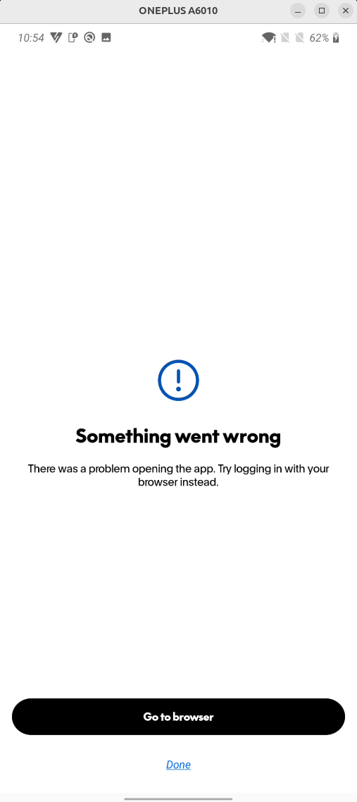 The “Something went wrong, try logging in with your browser” screen thrown by the Thales SDK anti-frida check a few seconds after startup